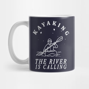 Kayaking:  The River is Calling Mug